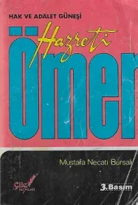 Hazreti Ömer - Hak ve Adalet Güneşi