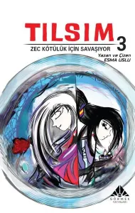 Tılsım 3 ;Zec Kötülük İçin Savaşıyor (Çizgi Roman)