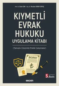 Kıymetli Evrak Hukuku Uygulama Kitabı