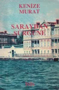 Saraydan Sürgüne