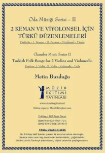 2 Keman ve Viyolonsel için Türkü Düzenlemeleri