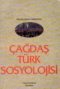 Çağdaş Türk Sosyolojisi
