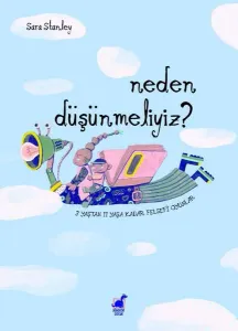 Neden Düşünmeliyiz?