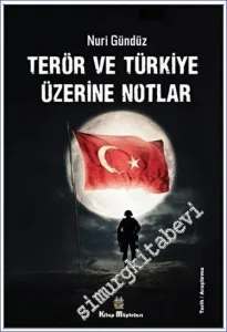 Terör ve Türkiye Üzerine Notlar -         2023