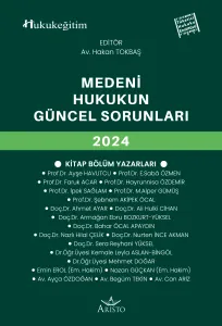 Medeni Hukukun Güncel Sorunları 2024