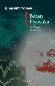 Batan Piyasalar (21. Yüzyılın İlk Buhranı)