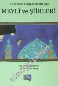 Meyli ve Şiirleri: Ulu Çınarın Gölgesinde Bir Şair -