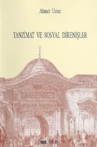 Tanzimat ve Sosyal Direnişler