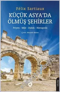 Küçük Asya'da Ölmüş Şehirler -         2023