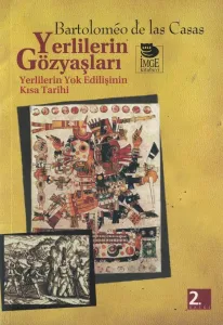Yerlilerin Gözyaşları Yerlilerin Yok Edilişinin Kısa Tarihi