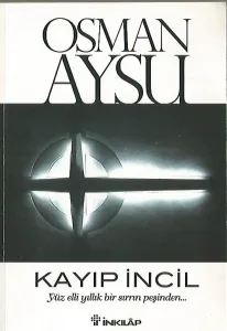 Kayıp İncil Yüz Elli Yıllık Bir Sırrın Peşinden...