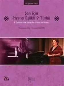 Şan İçin Piyano Eşlikli 9 Türkü