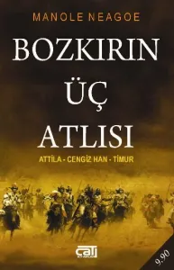 Bozkırın Üç Atlısı (Attila-Cengizhan-Timur) (Cep Boy)
