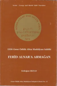 1998 Onur Ödülü Altın Madalya Sahibi Ferid Alnar'a Armağan