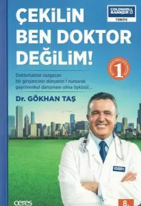 Çekilin Ben Doktor Değilim!