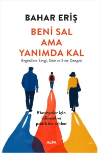 Beni Sal Ama Yanımda Kal