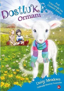 Dostluk Ormanı 12;Pufi Yünyumağı'nın Gizemli Şarkısı -
