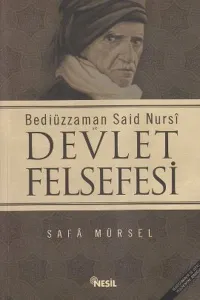 Bediüzzaman Said Nursi ve Devlet Felsefesi