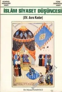 15. Asra Kadar İslam Siyaset Düşüncesi  -        1996