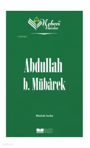 Nebevi Varisler 22 - Abdullah B. Mübarek