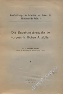 Die Bestattungsbraeuche im vorgeschichtlichen Anatolien -        1948
