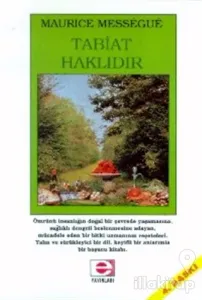 Tabiat Haklıdır