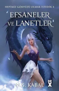 Hepimiz Gökyüzü Olmak İstedik 4: Efsaneler ve Lanetler - SC