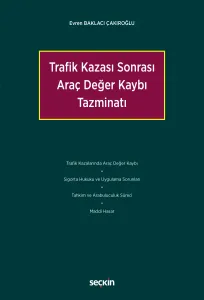 Trafik Kazası Sonrası Araç Değer Kaybı Tazminatı