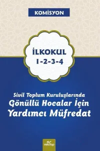 Sivil Toplum Kuruluşlarında Gönüllü Hocalar İçin Yardımcı Müfredat; İlkokul 1-2-3-4