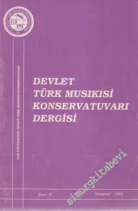 Ege Üniversitesi Devlet Türk Musikisi Konservatuvarı Dergisi - Sayı: 6; Temmuz 1993