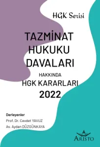 Tazminat Hukuku Davaları Hakkında Hukuk Genel Kurulu Kararları - 2022