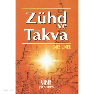 Zühd ve Takva