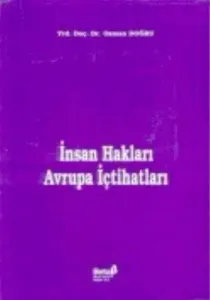 İnsan Hakları Avrupa İçtihadları (Ciltli)