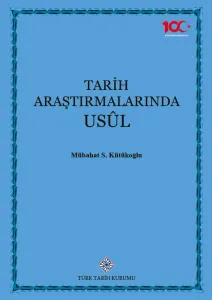 Tarih Araştırmalarında Usûl