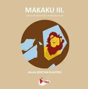 Makaku ııı. - Aslan Kosi'nin Kuaförü