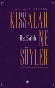 Kıssalar Ne Söyler Hz. Salih