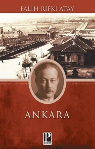 Ankara- Falih Rıfkı Atay