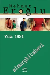 Yüz: 1981 -