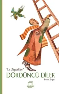 La Disparition - Dördüncü Dilek
