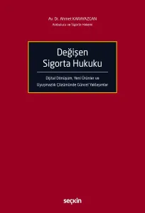 Değişen Sigorta Hukuku