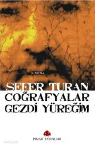 Coğrafyalar Gezdi Yüreğim