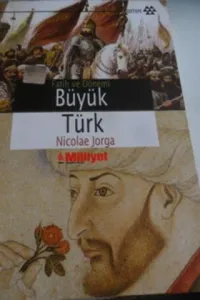 Fatih ve Dönemi Büyük Türk