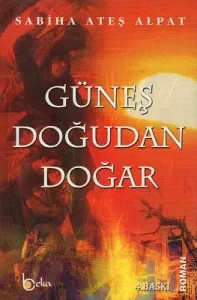 Güneş Doğudan Doğar