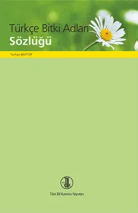 Türkçe Bitki Adları Sözlüğü (Ciltli)