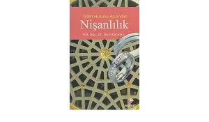 Nişanlılık İslam Hukuku Açısından