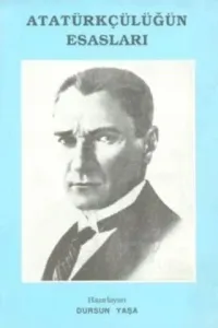 Atatürkçülüğün Esasları