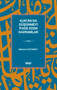 Kur'ân'da Düşünmeyi İfade Eden Kavramlar