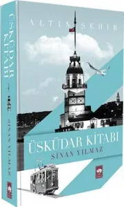 Üsküdar Kitabı; Altın Şehir