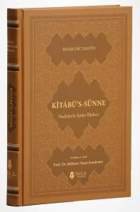 Kitâbü's-Sünne - Hadislerle İman İlkeleri (Ciltli Kapak)