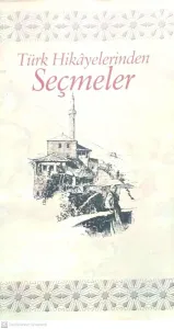 Türk Hikayelerinden Seçmeler 1